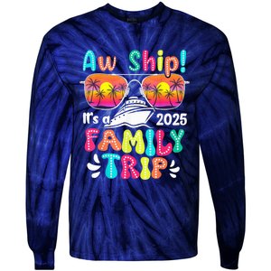 Aw Ship ItS A Family Trip 2025 Family Cruise Squad Retro Tie-Dye Long Sleeve Shirt