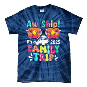 Aw Ship ItS A Family Trip 2025 Family Cruise Squad Retro Tie-Dye T-Shirt