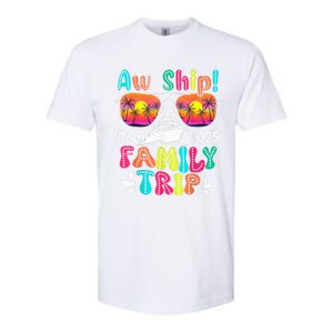 Aw Ship ItS A Family Trip 2025 Family Cruise Squad Retro Softstyle CVC T-Shirt