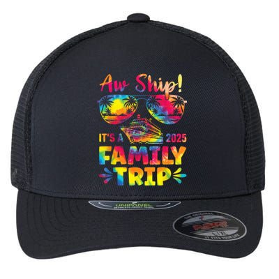 Aw Ship ItS A Family Trip 2025 Family Cruise Squad Tie Dye Flexfit Unipanel Trucker Cap