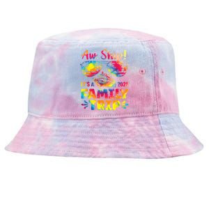 Aw Ship ItS A Family Trip 2025 Family Cruise Squad Tie Dye Tie-Dyed Bucket Hat