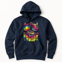 Aw Ship ItS A Family Trip 2025 Family Cruise Squad Tie Dye Hoodie