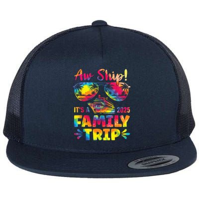 Aw Ship ItS A Family Trip 2025 Family Cruise Squad Tie Dye Flat Bill Trucker Hat