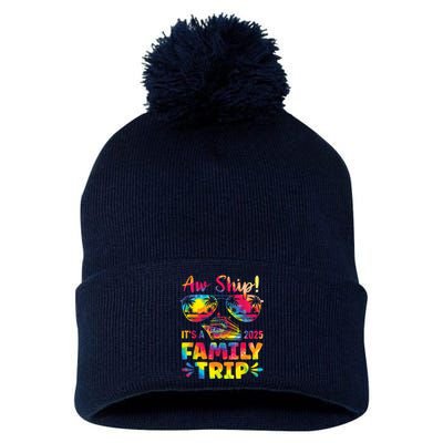 Aw Ship ItS A Family Trip 2025 Family Cruise Squad Tie Dye Pom Pom 12in Knit Beanie