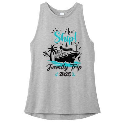 Aw Ship ItS A Family Trip 2025 Family Cruise Vacation Funny Ladies PosiCharge Tri-Blend Wicking Tank