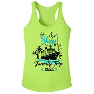 Aw Ship ItS A Family Trip 2025 Family Cruise Vacation Funny Ladies PosiCharge Competitor Racerback Tank