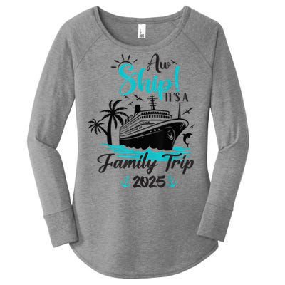 Aw Ship ItS A Family Trip 2025 Family Cruise Vacation Funny Women's Perfect Tri Tunic Long Sleeve Shirt