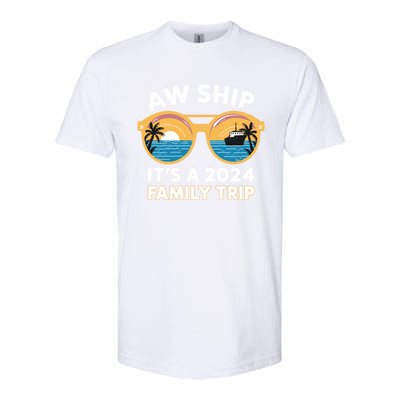 Aw Ship ItS A 2024 Family Trip Design Family Cruise Squad Gift Softstyle® CVC T-Shirt