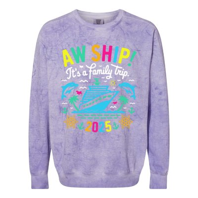 Aw Ship ItS A Family Trip 2025 Family Matching Cruise Colorblast Crewneck Sweatshirt