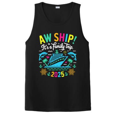 Aw Ship ItS A Family Trip 2025 Family Matching Cruise PosiCharge Competitor Tank