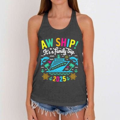 Aw Ship ItS A Family Trip 2025 Family Matching Cruise Women's Knotted Racerback Tank