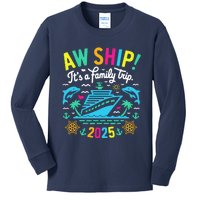 Aw Ship ItS A Family Trip 2025 Family Matching Cruise Kids Long Sleeve Shirt