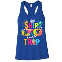 Aw Ship! ItS A Trip Cruise 2024 Vacation Matching Meaningful Gift Women's Racerback Tank