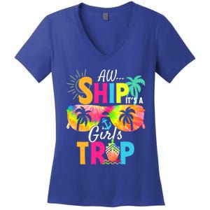 Aw Ship! ItS A Trip Cruise 2024 Vacation Matching Meaningful Gift Women's V-Neck T-Shirt