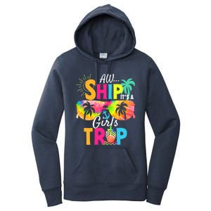 Aw Ship! ItS A Trip Cruise 2024 Vacation Matching Meaningful Gift Women's Pullover Hoodie