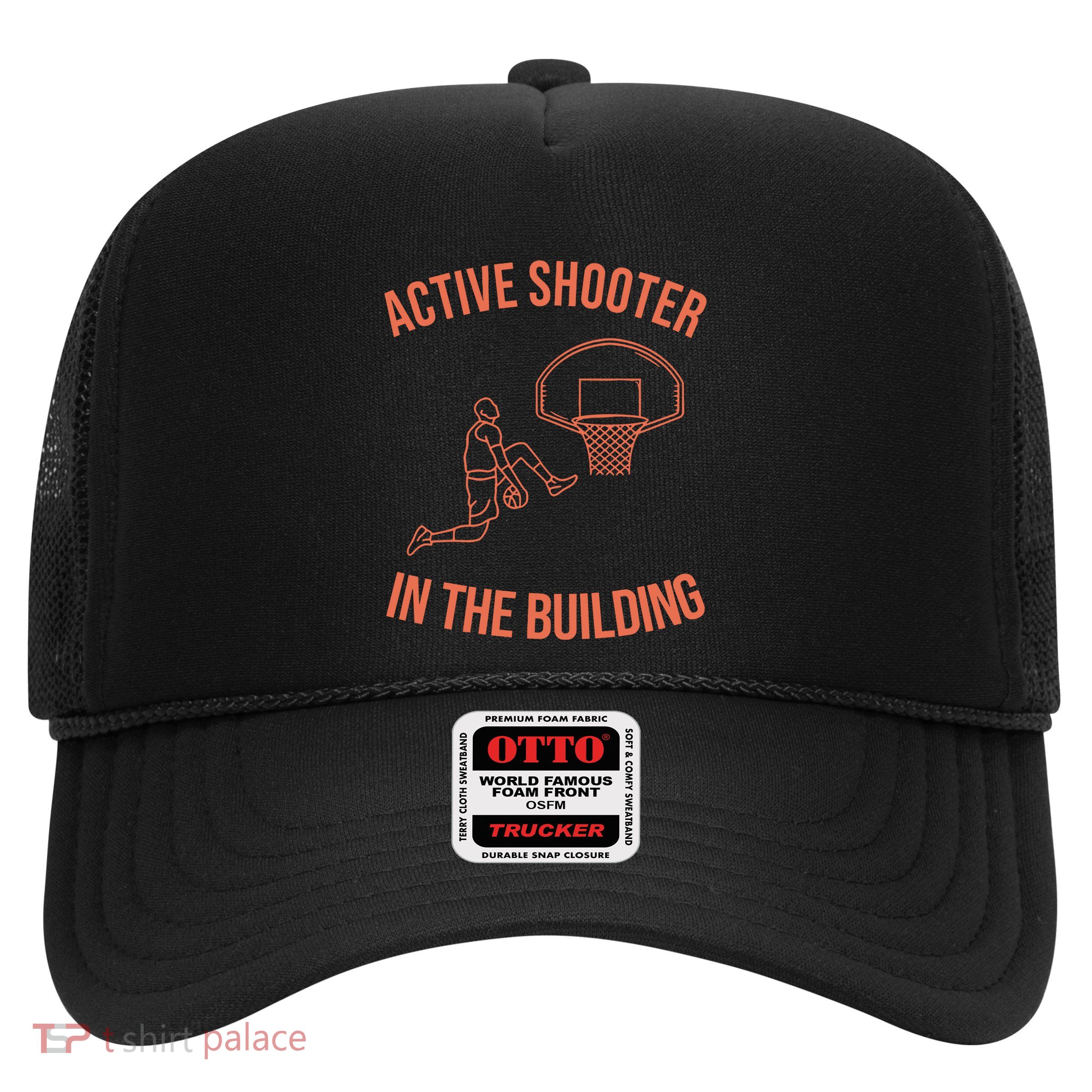 Active Shooter In The Building Hat