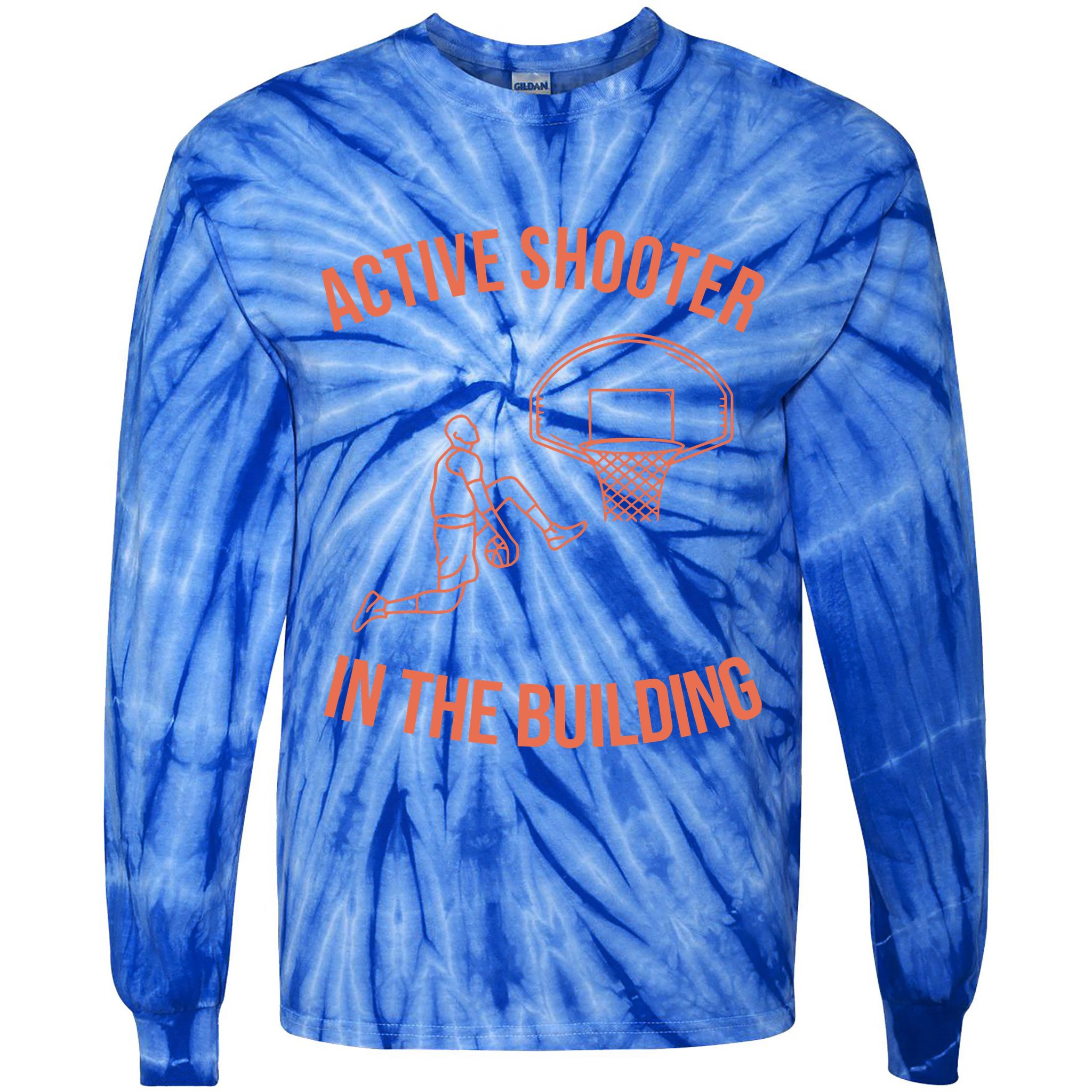 Active Shooter In The Building Tie-Dye Long Sleeve Shirt
