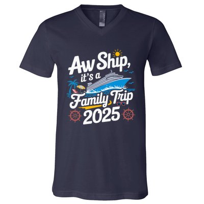 Aw Ship ItS A Family Trip 2025 Family Matching Cruise Squad V-Neck T-Shirt