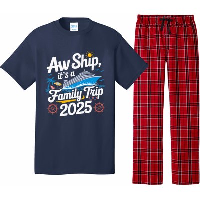 Aw Ship ItS A Family Trip 2025 Family Matching Cruise Squad Pajama Set