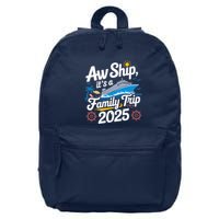 Aw Ship ItS A Family Trip 2025 Family Matching Cruise Squad 16 in Basic Backpack