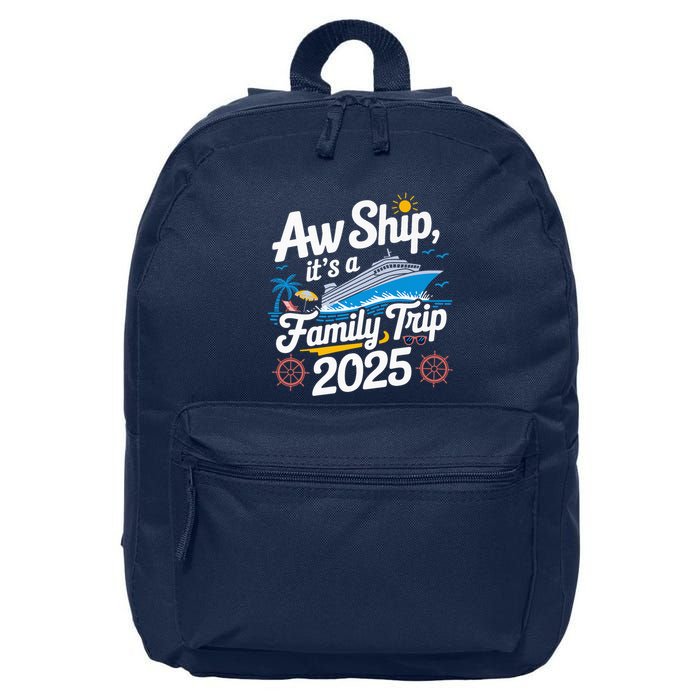 Aw Ship ItS A Family Trip 2025 Family Matching Cruise Squad 16 in Basic Backpack