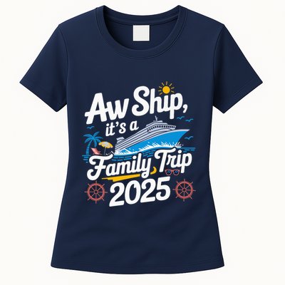 Aw Ship ItS A Family Trip 2025 Family Matching Cruise Squad Womens T-Shirt