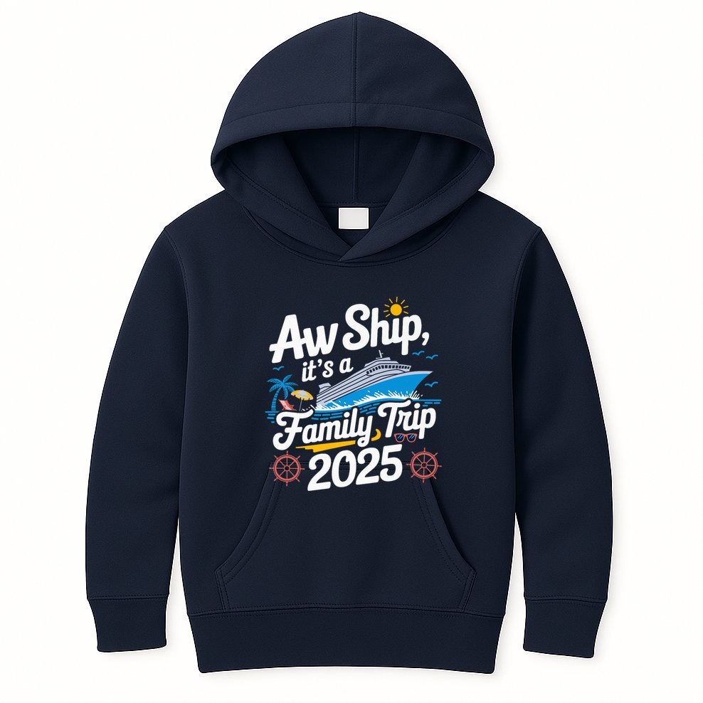 Aw Ship ItS A Family Trip 2025 Family Matching Cruise Squad Kids Hoodie