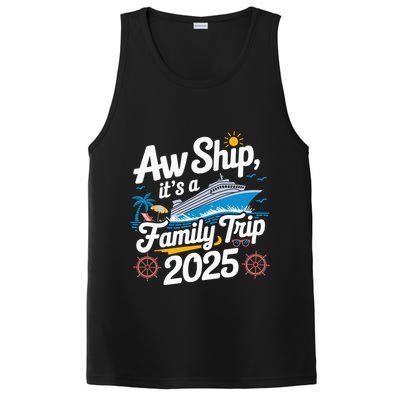 Aw Ship ItS A Family Trip 2025 Family Matching Cruise Squad PosiCharge Competitor Tank