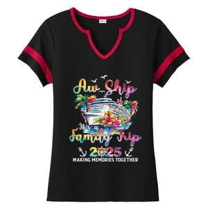 Aw Ship ItS A Family Trip 2025 Family Matching Cruise Trip Ladies Halftime Notch Neck Tee