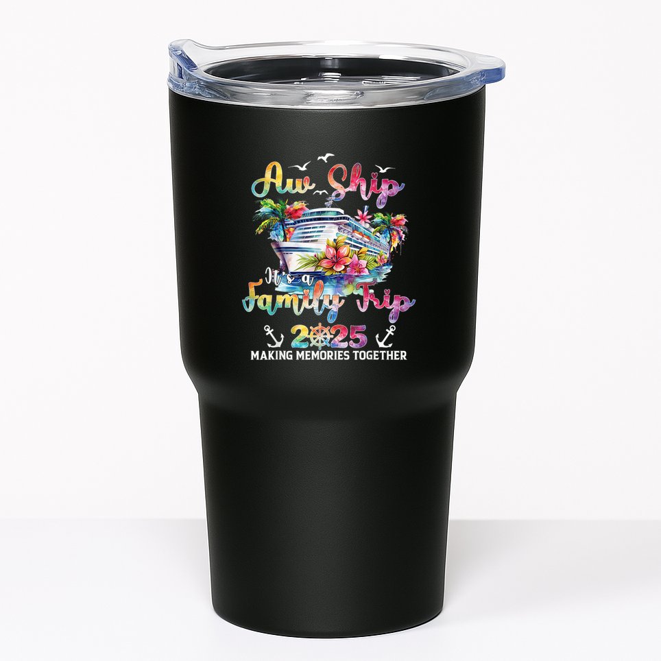 Aw Ship ItS A Family Trip 2025 Family Matching Cruise Trip Tumbler