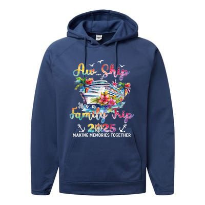 Aw Ship ItS A Family Trip 2025 Family Matching Cruise Trip Performance Fleece Hoodie