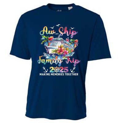 Aw Ship ItS A Family Trip 2025 Family Matching Cruise Trip Cooling Performance Crew T-Shirt