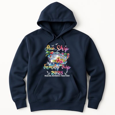 Aw Ship ItS A Family Trip 2025 Family Matching Cruise Trip Hoodie