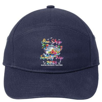 Aw Ship ItS A Family Trip 2025 Family Matching Cruise Trip 7-Panel Snapback Hat