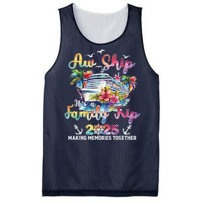 Aw Ship ItS A Family Trip 2025 Family Matching Cruise Trip Mesh Reversible Basketball Jersey Tank