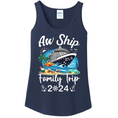 Aw Ship ItS A Family Trip 2024 Family Matching Cruise Trip Ladies Essential Tank