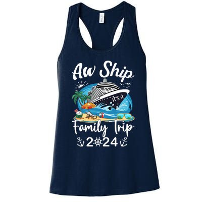 Aw Ship ItS A Family Trip 2024 Family Matching Cruise Trip Women's Racerback Tank