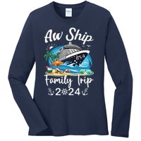 Aw Ship ItS A Family Trip 2024 Family Matching Cruise Trip Ladies Long Sleeve Shirt