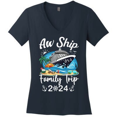 Aw Ship ItS A Family Trip 2024 Family Matching Cruise Trip Women's V-Neck T-Shirt