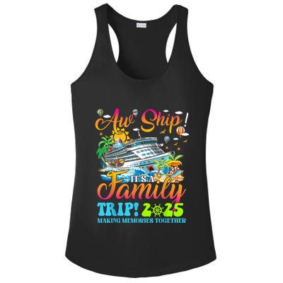 Aw Ship ItS A Family Trip 2025 Family Matching Cruise Trip Ladies PosiCharge Competitor Racerback Tank