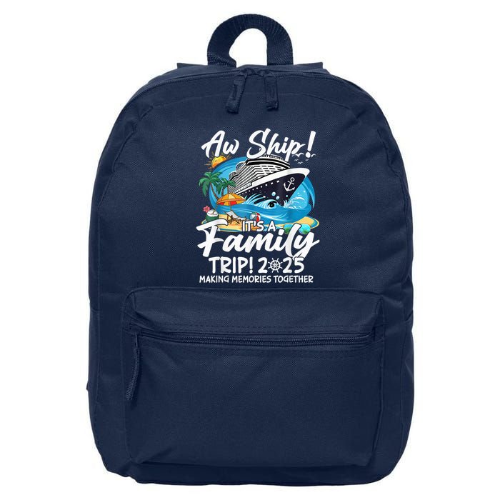 Aw Ship ItS A Family Trip 2025 Family Matching Cruise Trip 16 in Basic Backpack