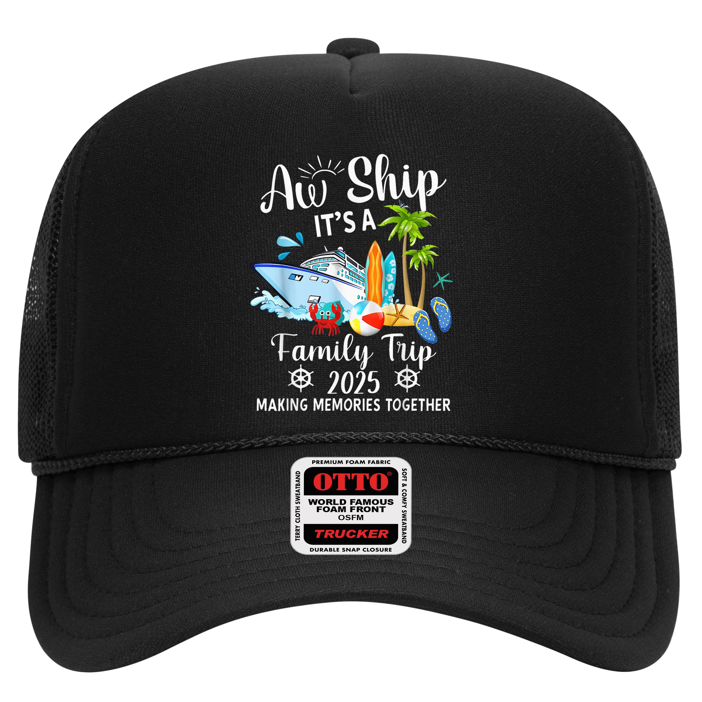 Aw Ship ItS A Family Trip 2025 Family Matching Cruise Trip Hat