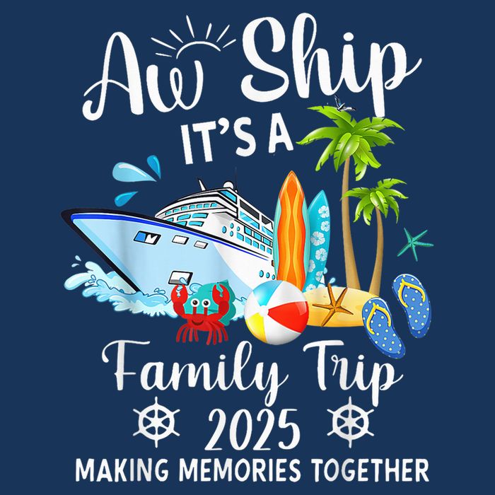 Aw Ship ItS A Family Trip 2025 Family Matching Cruise Trip Cooling Performance Crew T-Shirt