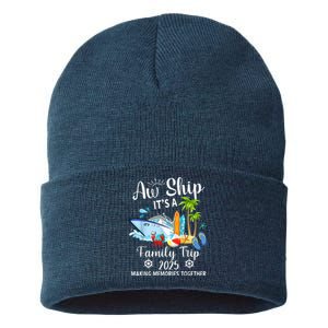 Aw Ship ItS A Family Trip 2025 Family Matching Cruise Trip Sustainable Knit Beanie