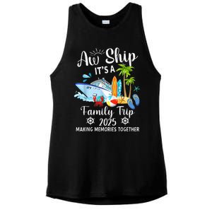 Aw Ship ItS A Family Trip 2025 Family Matching Cruise Trip Ladies PosiCharge Tri-Blend Wicking Tank