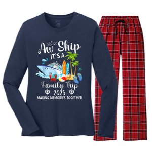 Aw Ship ItS A Family Trip 2025 Family Matching Cruise Trip Women's Long Sleeve Flannel Pajama Set 