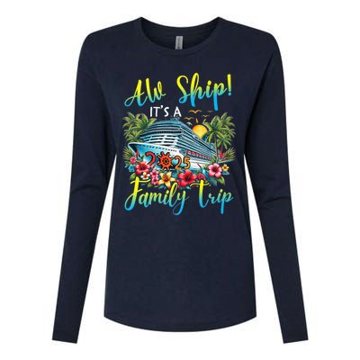 Aw Ship ItS A Family Trip 2025 Family Matching Cruise Trip Womens Cotton Relaxed Long Sleeve T-Shirt