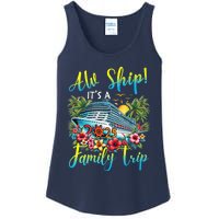 Aw Ship ItS A Family Trip 2025 Family Matching Cruise Trip Ladies Essential Tank