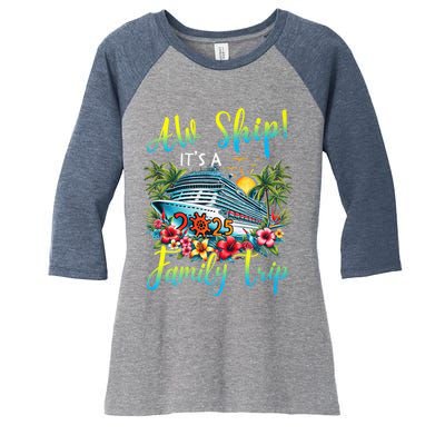 Aw Ship ItS A Family Trip 2025 Family Matching Cruise Trip Women's Tri-Blend 3/4-Sleeve Raglan Shirt