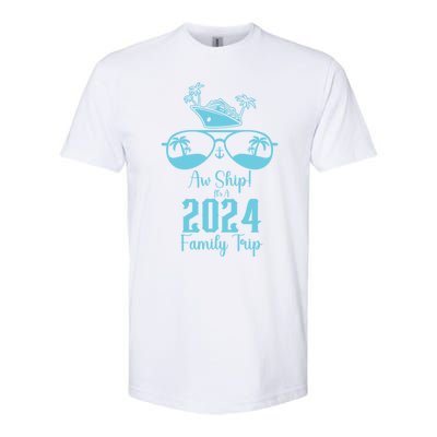 Aw Ship ItS A 2024 Family Trip Matching Summer Vacation Gift Softstyle® CVC T-Shirt